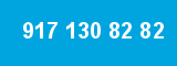 917 130 82 82
